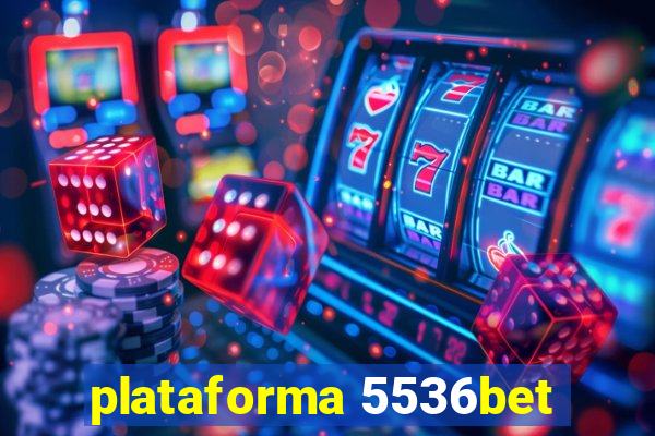 plataforma 5536bet